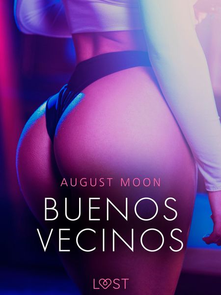Produktbild: Buenos Vecinos - una novela corta er&oacute;tica