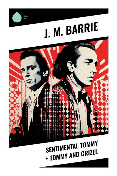 Produktbild: Sentimental Tommy + Tommy and Grizel