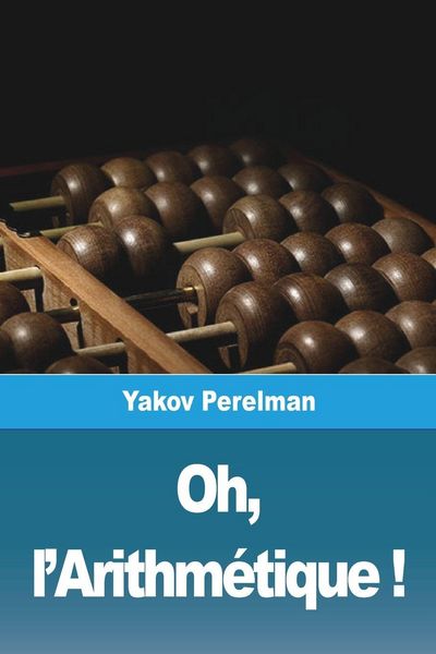 Produktbild: Oh, l'Arithm&eacute;tique !