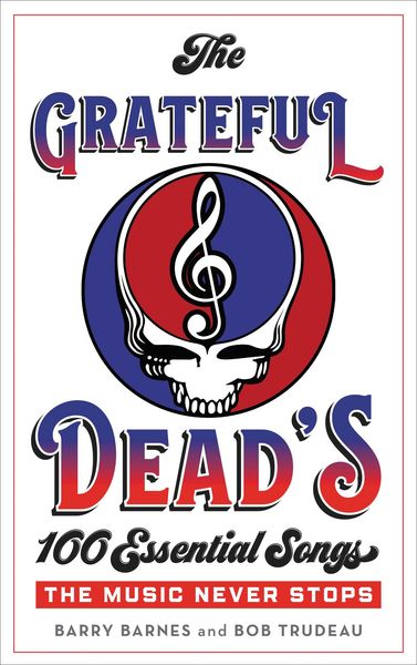 Produktbild: The Grateful Dead's 100 Essential Songs