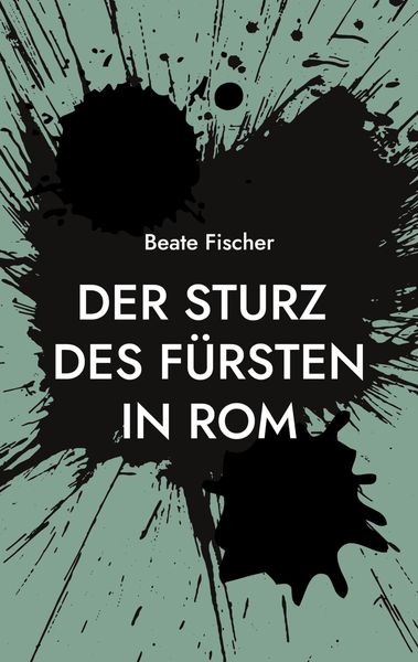 Produktbild: Der Sturz des F&uuml;rsten in Rom