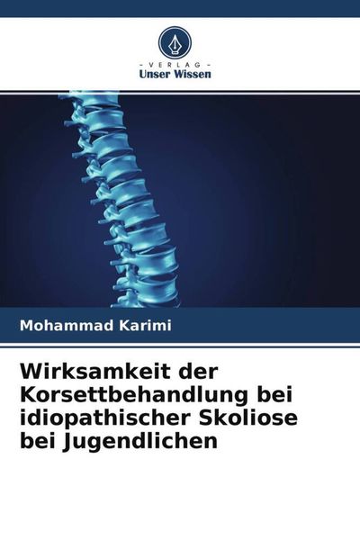 Produktbild: Wirksamkeit der Korsettbehandlung bei idiopathischer Skoliose bei Jugendlichen