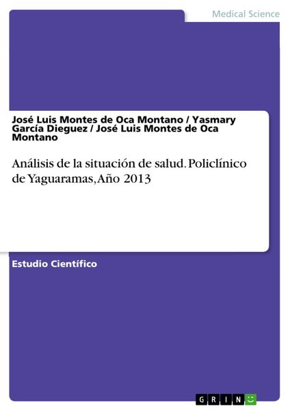 Produktbild: An&aacute;lisis de la situaci&oacute;n de salud. Policl&iacute;nico de Yaguaramas, A&ntilde;o 2013