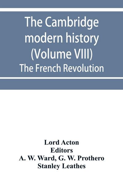 Produktbild: The Cambridge modern history (Volume VIII) The French Revolution