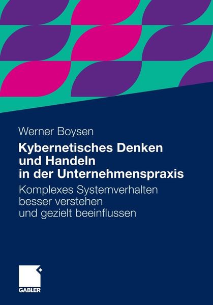 Produktbild: Kybernetisches Denken und Handeln in der Unternehmenspraxis