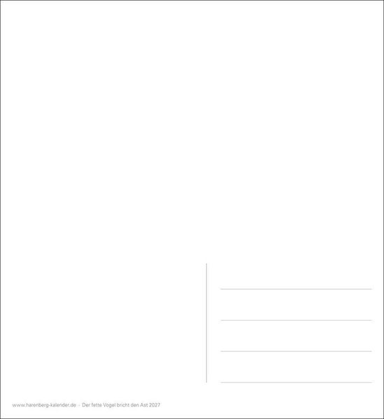 Produktbild: Der fette Vogel bricht den Ast Postkartenkalender 2027 - Wochenkalender - 53 Karten mit frechen Spr&uuml;chen