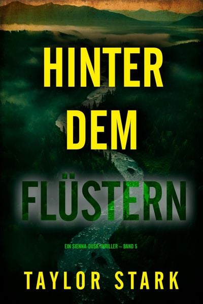 Produktbild: Hinter dem Fl&uuml;stern (Ein Sienna-Dusk-Thriller - Band 5)