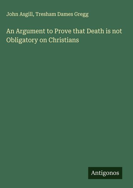 Produktbild: An Argument to Prove that Death is not Obligatory on Christians