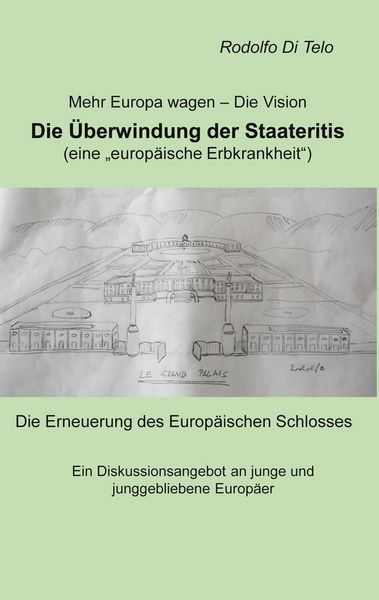 Produktbild: Mehr Europa wagen - Die Vision, Die &Uuml;berwindung der Staateritis