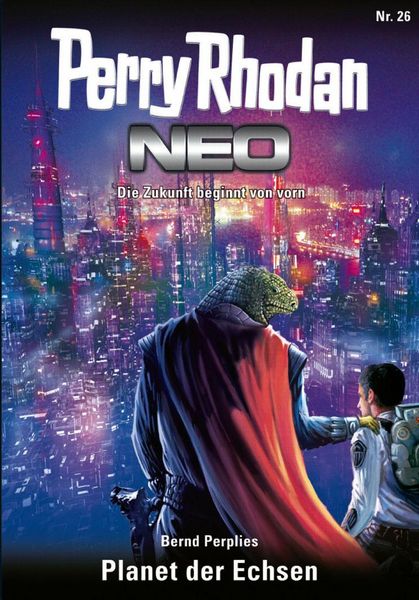 Produktbild: Perry Rhodan Neo 26: Planet der Echsen