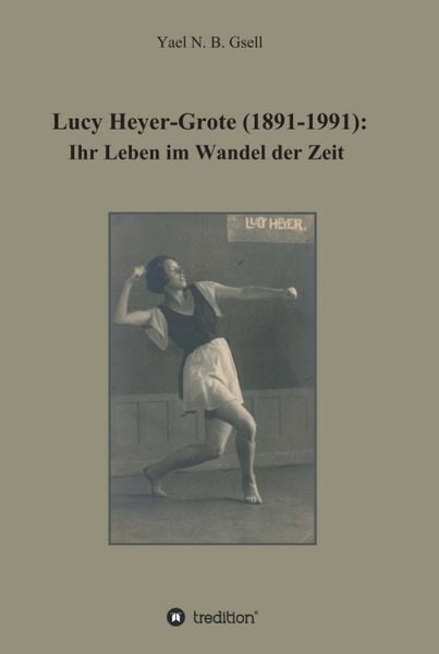 Produktbild: Lucy Heyer-Grote (1891-1991):