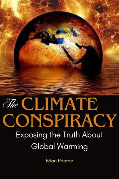 Produktbild: The Climate Conspiracy: Exposing the Truth About Global Warming