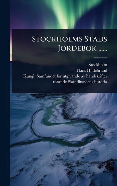 Produktbild: Stockholms Stads Jordebok ......