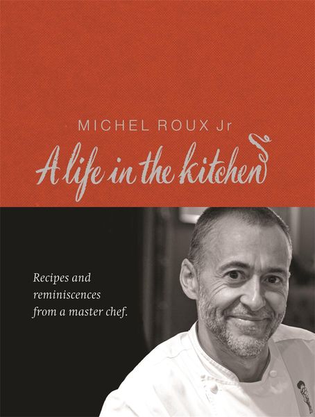 Produktbild: Michel Roux: A Life In The Kitchen