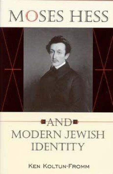 Produktbild: Moses Hess and Modern Jewish Identity