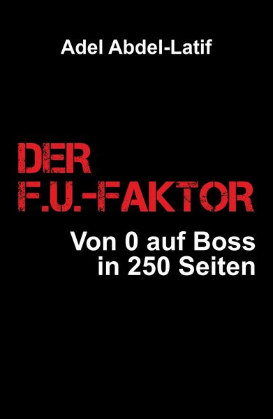 Der F.U.-Faktor