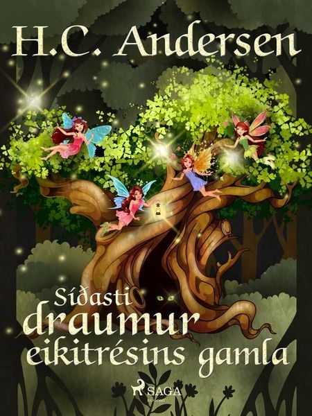 Produktbild: S&iacute;&eth;asti draumur eikitr&eacute;sins gamla