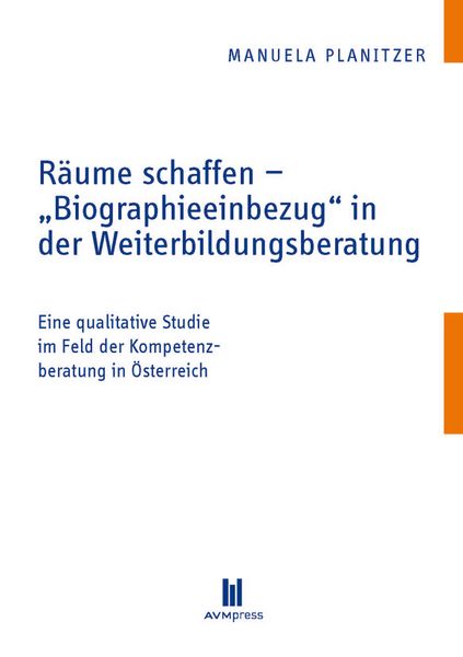 Produktbild: R&auml;ume schaffen - "Biographieeinbezug" in der Weiterbildungsberatung