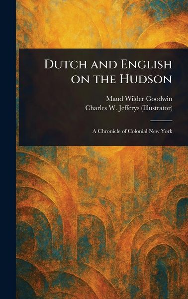 Produktbild: Dutch and English on the Hudson