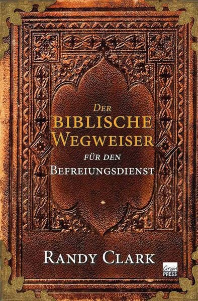 Produktbild: Der biblische Wegweiser f&uuml;r den Befreiungsdienst