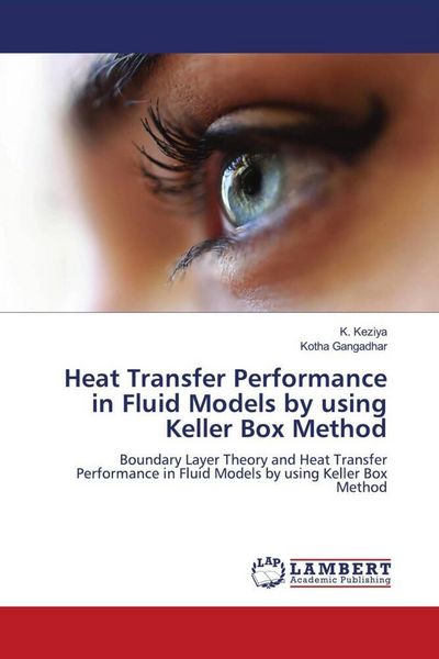 Produktbild: Heat Transfer Performance in Fluid Models by using Keller Box Method