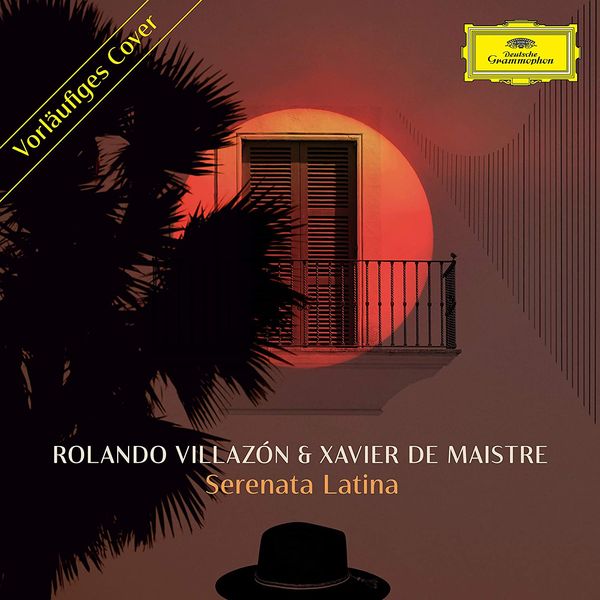 Villazon/De Maistre: Serenata Latina