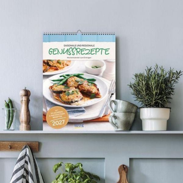 Produktbild: Saisonale und regionale Genussrezepte 2027