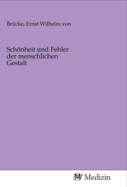 Produktbild: Sch&ouml;nheit und Fehler der menschlichen Gestalt