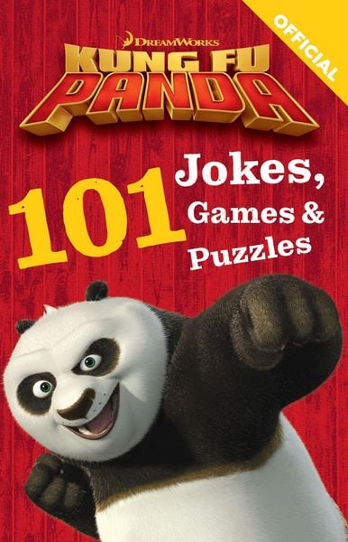 Kung Fu Panda: 101 Jokes, Games and Puzzles, Taschenbuch von Official Kung Fu Panda, Hachette Children's Book, 978-1-4083-7733-8