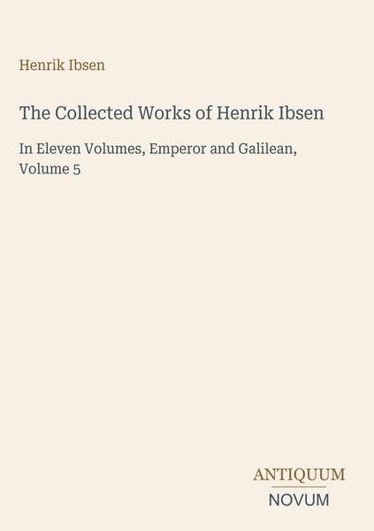 Produktbild: The Collected Works of Henrik Ibsen
