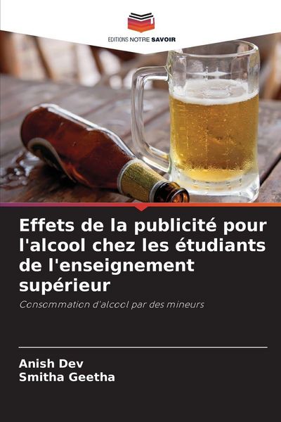 Produktbild: Effets de la publicit&eacute; pour l'alcool chez les &eacute;tudiants de l'enseignement sup&eacute;rieur
