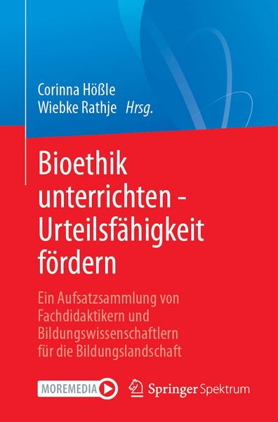 Produktbild: Bioethik unterrichten - Urteilsf&auml;higkeit f&ouml;rdern