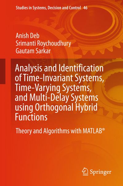 Produktbild: Analysis and Identification of Time-Invariant Systems, Time-Varying Systems, and Multi-Delay Systems using Orthogonal Hybrid Functions