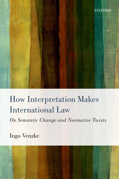 Produktbild: How Interpretation Makes International Law