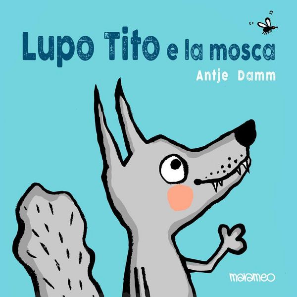 Produktbild: Lupo Tito e la mosca