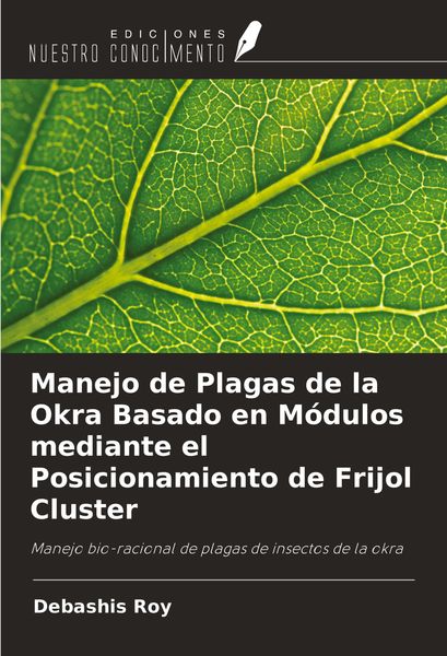 Produktbild: Manejo de Plagas de la Okra Basado en M&oacute;dulos mediante el Posicionamiento de Frijol Cluster