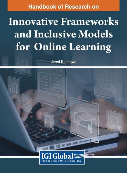 Produktbild: Handbook of Research on Innovative Frameworks and Inclusive Models for Online Learning