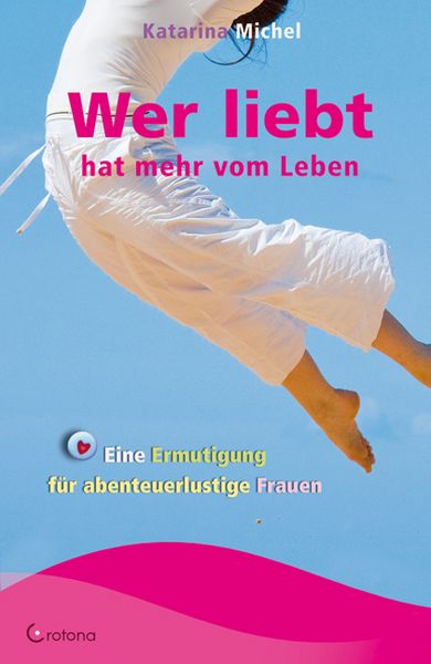 Produktbild: Wer liebt hat mehr vom Leben