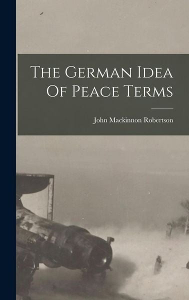 Produktbild: The German Idea Of Peace Terms