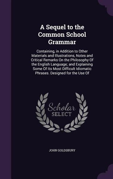 Produktbild: A Sequel to the Common School Grammar