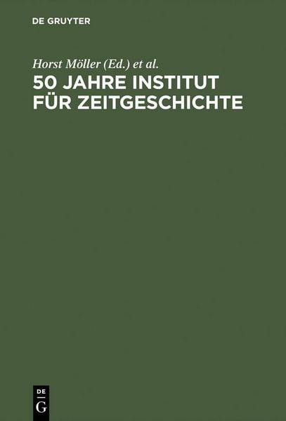 Produktbild: 50 Jahre Institut f&uuml;r Zeitgeschichte