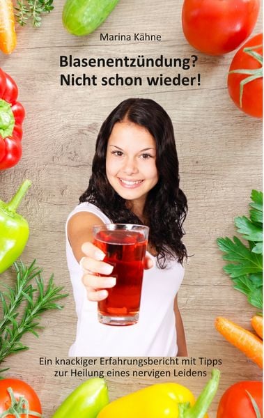 Produktbild: Blasenentz&uuml;ndung? Nicht schon wieder!