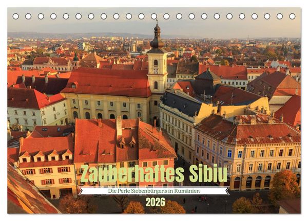 Produktbild: Zauberhaftes Sibiu - Die Perle Siebenb&uuml;rgens in Rum&auml;nien (Tischkalender 2026 DIN A5 quer), CALVENDO Monatskalender