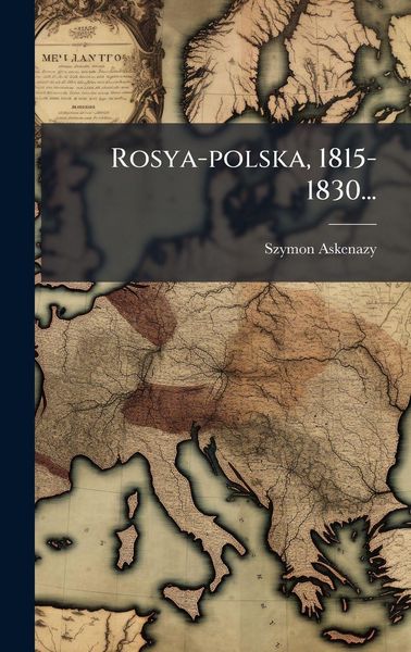 Produktbild: Rosya-polska, 1815-1830...