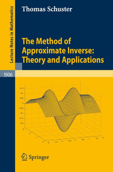 Produktbild: The Method of Approximate Inverse: Theory and Applications