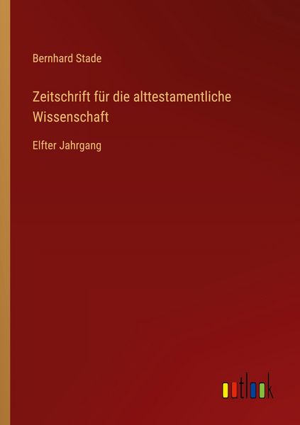 Zeitschrift für die alttestamentliche Wissenschaft, Taschenbuch von Bernhard Stade, Outlook, 9783368395360