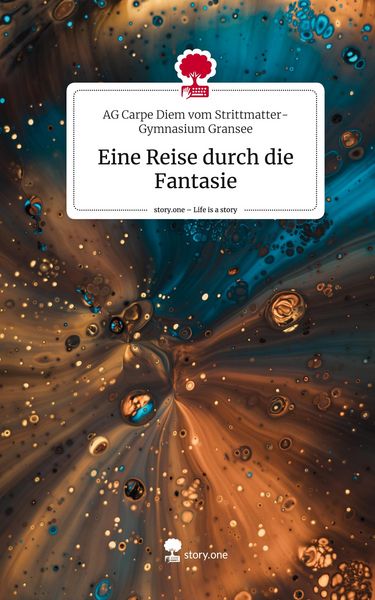 Produktbild: Eine Reise durch die Fantasie. Life is a Story - story.one