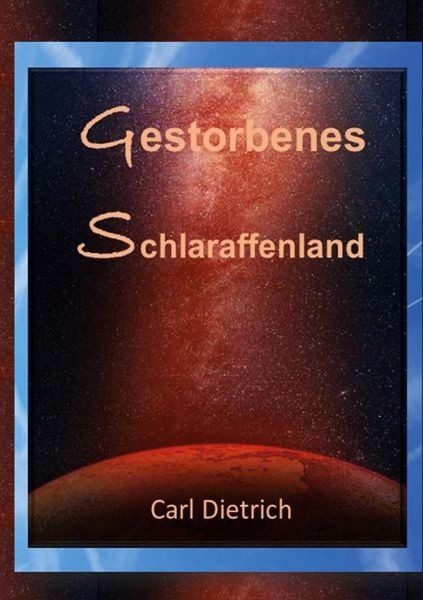 Produktbild: Gestorbenes Schlaraffenland