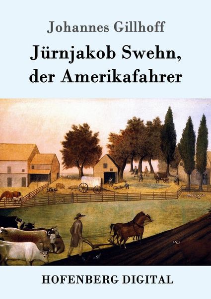Produktbild: J&uuml;rnjakob Swehn, der Amerikafahrer
