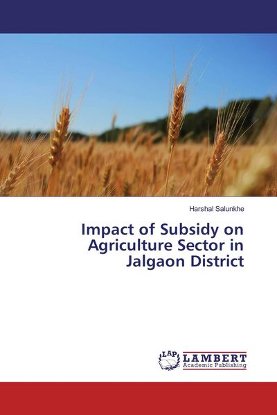 Produktbild: Impact of Subsidy on Agriculture Sector in Jalgaon District